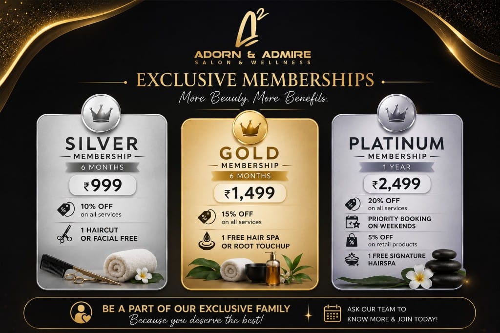 Exclusive memberships at Adorn & Admire: Silver ₹999 for 6 months, Gold ₹1,499 for 6 months, Platinum ₹2,499 for 1 year