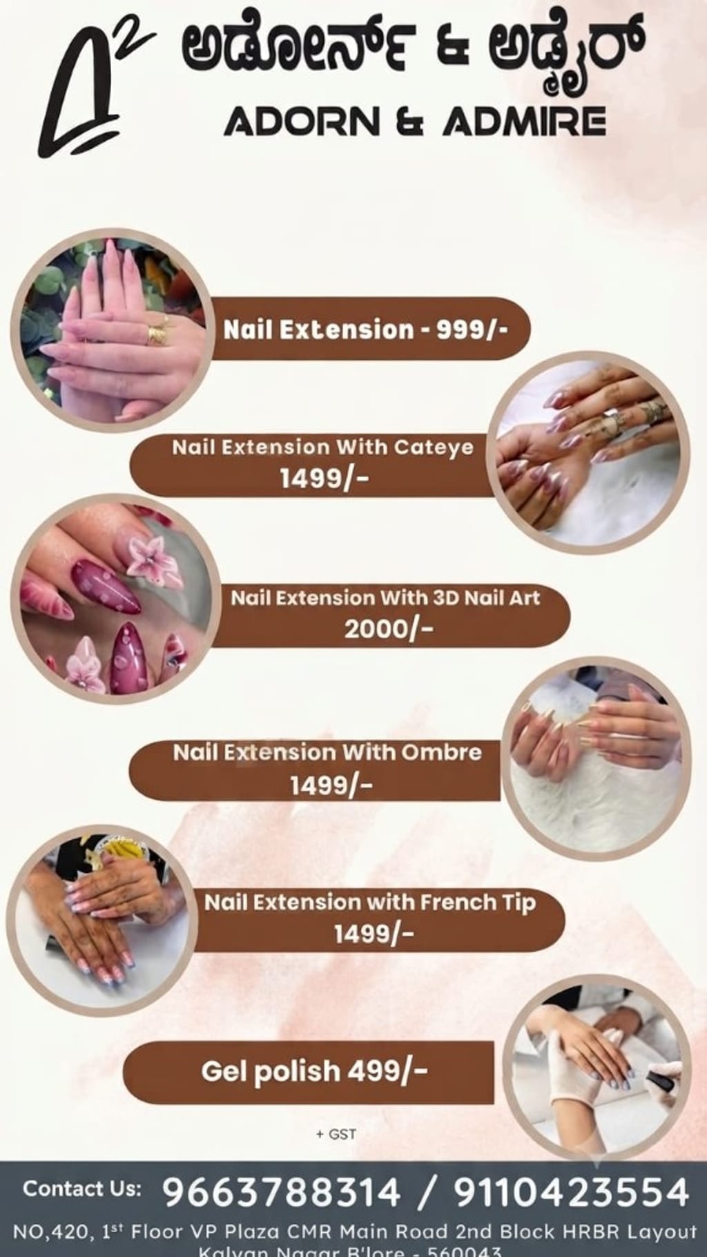 Nail extensions from ₹999, cat-eye, ombre and French tip ₹1,499, 3D nail art ₹2,000, gel polish ₹499 plus GST at Adorn & Admire, Kalyan Nagar